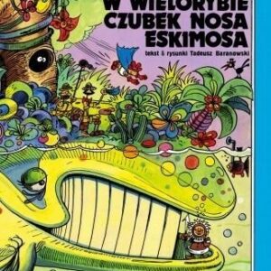 Na co dybie w wielorybie czubek nosa Eskimosa