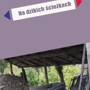 Na dzikich ścieżkach