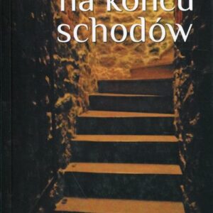 Na końcu schodów. Opowieść o Matce Kolumbie Białeckiej