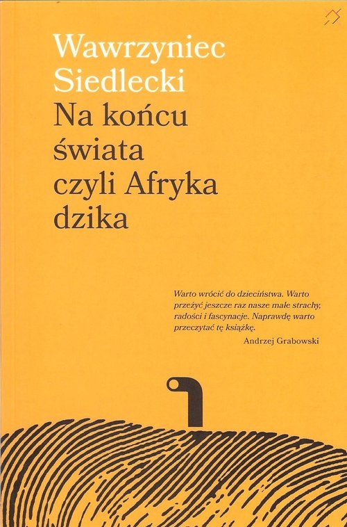 Na końcu świata czyli Afryka dzika
