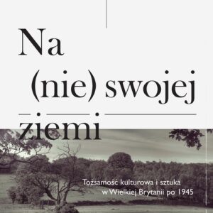 Na (nie) swojej ziemi