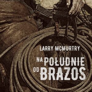 Na południe od Brazos