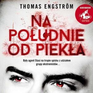 Na południe od piekła (Audiobook)