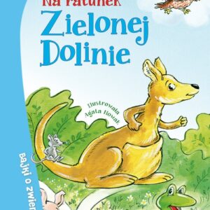 Na ratunek Zielonej Dolinie