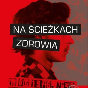 Na ścieżkach zdrowia