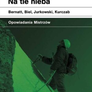 Na tle nieba Opowiadania mistrzów