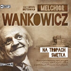 Na tropach Smętka
	 (Audiobook)