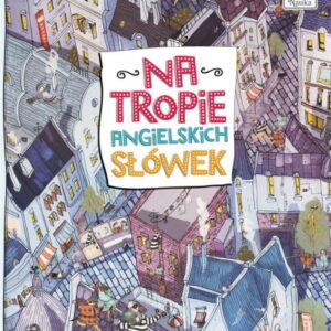 Na tropie angielskich słówek