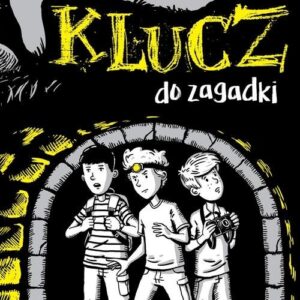 Na tropie Czarnego Klejnotu Tom 1 Klucz do zagadki