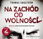 Na zachód od wolności (audiobook)