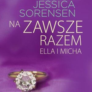 Na zawsze razem. Ella i Micha