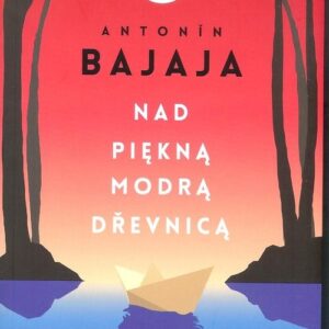 Nad piękną modrą Drevnicą