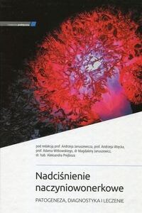 Nadciśnienie naczyniowonerkowe. Patogeneza, diagnostyka i leczenie
