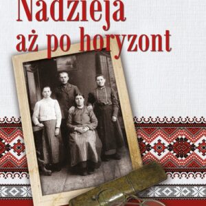 Nadzieja aż po horyzont