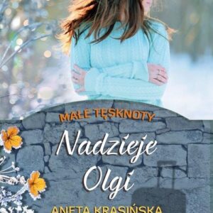 Nadzieje Olgi Małe tęsknoty