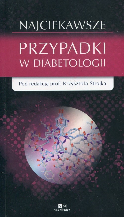 Najciekawsze Przypadki w Diabetologii