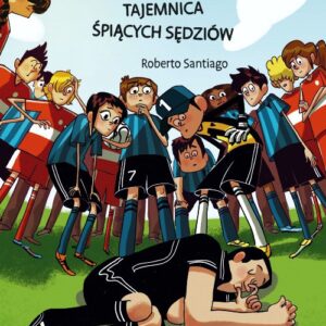 Najfutbolniejsi 1. Tajemnica śpiących sędziów