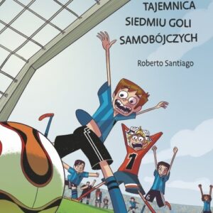 Najfutbolniejsi 2 Tajemnica siedmiu goli samobójczych