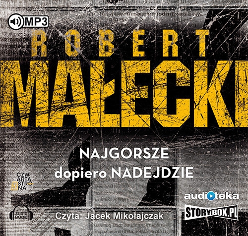 Najgorsze dopiero nadejdzie (audiobook)