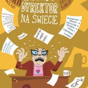 Najgorszy dyrektor na świecie