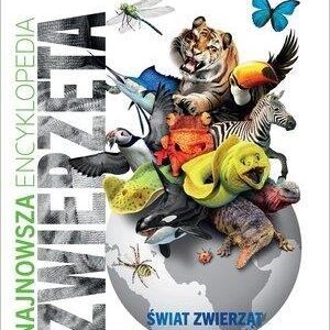 Najnowsza encyklopedia. Zwierzęta