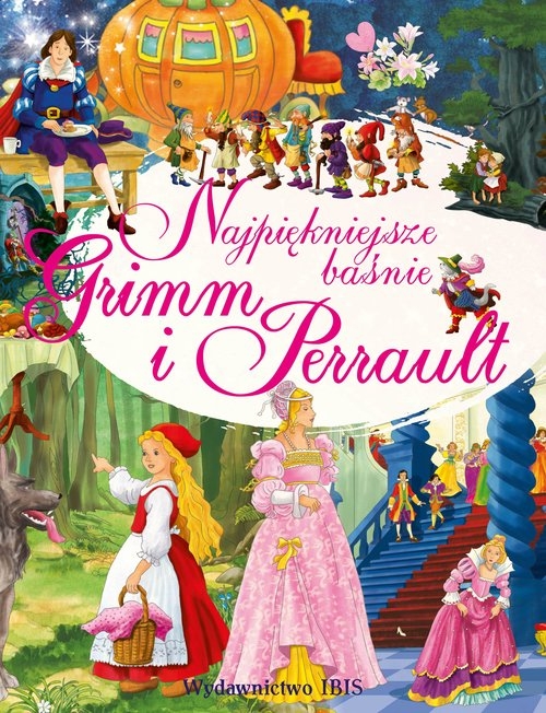Najpiękniejsze baśnie Grimm i Perrault