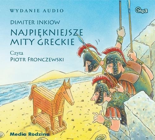 Najpiękniejsze mity greckie (Audiobook)