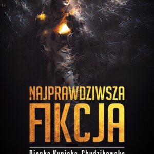Najprawdziwsza fikcja
