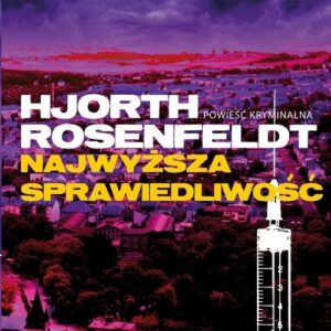 Najwyższa sprawiedliwość (wyd. 2)