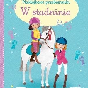 Naklejkowe przebieranki. W stadninie