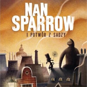 Nan Sparrow i potwór z sadzy