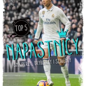 Napastnicy. Jak zostać mistrzem
