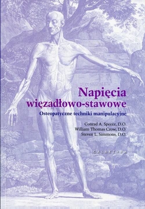 Napięcia więzadłowo-stawowe. Osteopatyczne techniki manipulacyjne