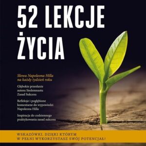 Napoleon Hill 52 lekcje życia