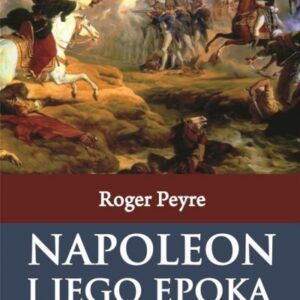 Napoleon i jego epoka T.1