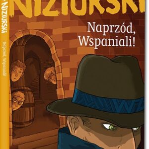 Naprzód, Wspaniali!. kolorowe ilustracje, duża czcionka