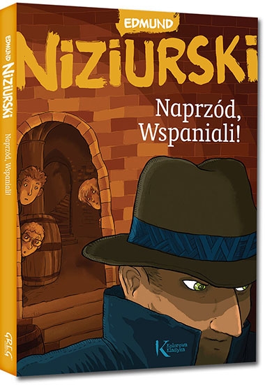 Naprzód, Wspaniali!. kolorowe ilustracje, duża czcionka