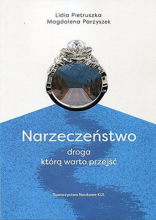 Narzeczeństwo droga którą warto przejść
