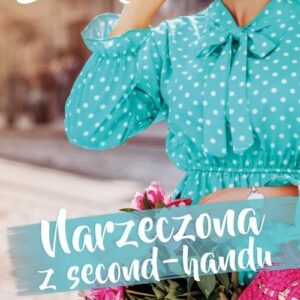 Narzeczona z second-handu