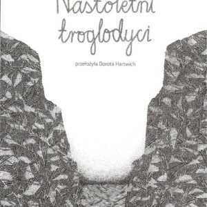 Nastoletni troglodyci