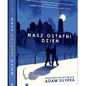 Nasz ostatni dzień