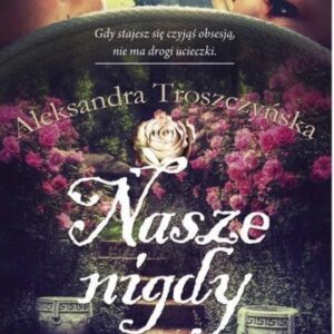 Nasze nigdy