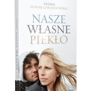 Nasze własne piekło