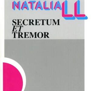 Natalia LL Secretum et Tremor