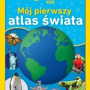National Geographic Kids Mój pierwszy atlas świata