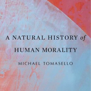 Natural History of Human Morality