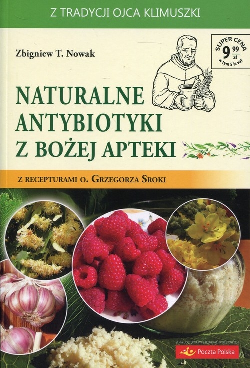 Naturalne antybiotyki z Bożej apteki