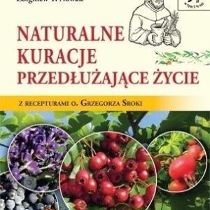Naturalne kuracje przedłużające życie