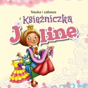 Nauka i zabawa - Księżniczka Joline