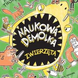 Naukowa Demolka. Zwierzęta
